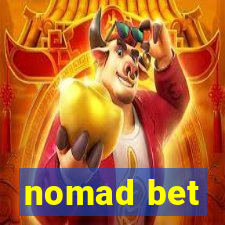 nomad bet